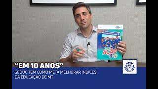 Seduc tem como meta melhorar índices da educação de MT [upl. by Ettesel]