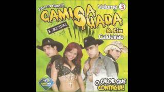 Camisa Suada  Volume 3 [upl. by Ylra]