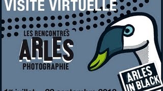 Visite virtuelle  festival Photo  les rencontres d Arles [upl. by Oicnanev776]