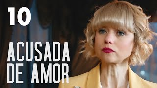 Acusada de amor  Capítulo 10  Película en Español Latino [upl. by Angel]