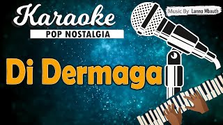 Karaoke DI DERMAGA  Connie M Mamahit [upl. by Ennovahs232]