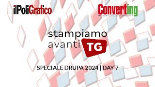 Stampiamoavanti TG  Speciale Drupa 2024  DAY 7 [upl. by Reseda]