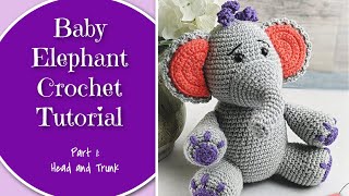 How to Crochet a Baby Elephant  Amigurumi Elephant Tutorial [upl. by Bower]