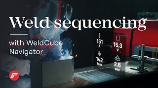 WeldCube Navigator  Greater control for better results with weld sequencing [upl. by Krahling]