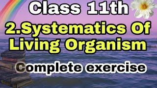 11th class exercise 2Systematics of living Organism  Maharashtra board new syllabus [upl. by Lahcear785]