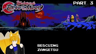 Rescuing Zangetsu  Bloodstained Curse of the Moon Part 3 [upl. by Nicoline944]