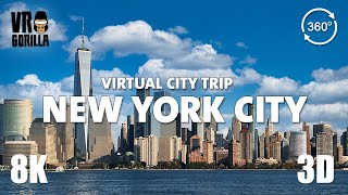 New York City VR Tour  Virtual City Trip  8K 360 3D Video [upl. by Lasser]