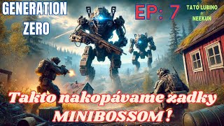 Generation Zero Coop  EP 7  Takto nakopávame zadky MINIBOSSOM   SK  CZ nexisgamingCZ [upl. by Romola471]