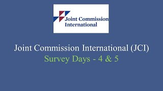 Joint Commission International JCI  Survey Days 4 amp 5 [upl. by Particia267]