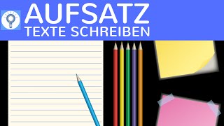 Wie schreibe ich einen Aufsatz  Text  6 Schritte  Tipps zum perfekten Aufsatz [upl. by Eynttirb]