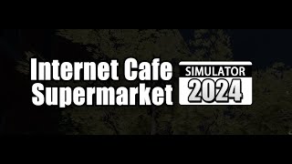 Internet Cafe amp Supermarket Simulator 2024  Upgrading ALL the tables Pt 16 [upl. by Arakawa]