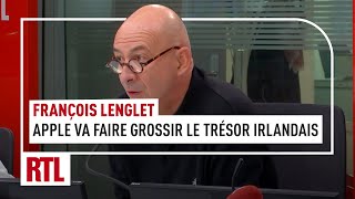 François Lenglet  lamende record dApple va faire grossir le trésor irlandais [upl. by Assirat]