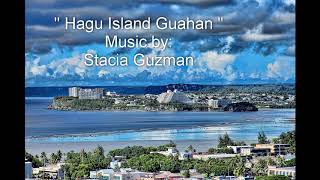 Stacia Guzman  Hagu Island Guahan [upl. by Cyrie]