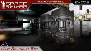 New Refinery Bay  Space Engineers Survival  Modded Multiplayer  058 [upl. by Neerak]