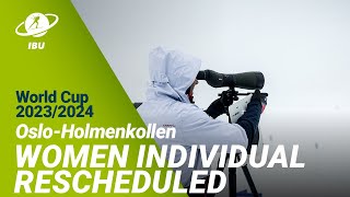 World Cup 2324 OsloHolmenkollen Women Individual Rescheduled for Friday [upl. by Venditti]