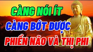 Nói Nhiều Không Bằng Nói Ít  Nói Ít Không Bằng Nói Đúng Lúc  Tu Tại Tâm Không Bằng Tu Tại Miệng [upl. by Arteid]