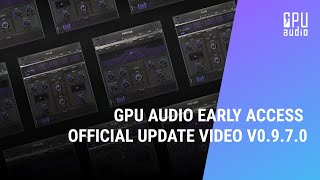 GPU AUDIO Early Access Official Update Video v0970 FIR Convolution Reverb and Impulse Responses [upl. by Ailadi]