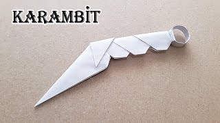 KAĞITTAN KARAMBİT YAPIMI   How To Make a Paper Karambit [upl. by Peisch855]