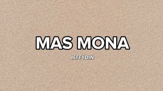 MAS MONA  JEFFRYDIN [upl. by Rinaldo516]