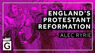 England’s Protestant Reformation [upl. by Edgerton27]