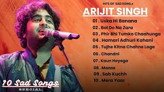 Top Hits of Arijit Singh  Bollywood Melodies  Best Sad Songs Collection [upl. by Talanian]