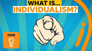 Individualism Is it a good or bad thing  AZ of ISMs Episode 9  BBC Ideas [upl. by Llehsam]