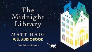 Reading The Midnight Library by Matt Haigg  Full Audio book  Uncover Lifes Infinite Possibilities [upl. by Novrej122]