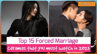 Top 15 Chinese Dramas About Forced Marriage draMa yT [upl. by Reeve]