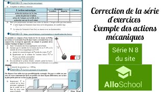 Correction série N8 AlloSchool  Exemple daction mécanique  Force pressante  Pression Frottement [upl. by Emma]