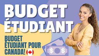 Étudier au Canada  Préparer un Budget Étudiant 🧑‍🎓 🇨🇦💰 💵 [upl. by Yendyc949]