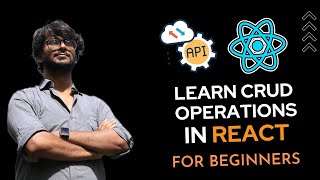 Lets perform CRUD Operations using React using Axios  Tutorial for Beginners [upl. by Elleuqar42]