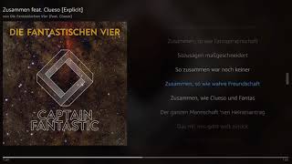 Die Fantastischen Vier  Zusammen feat Clueso  Lyrics [upl. by Einre157]