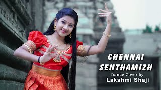 Chennai Senthamizh l M Kumaran Son of Mahalakshmi l Dance Cover l Lakshmi Shaji [upl. by Lash]