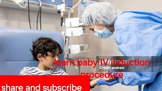 Baby IV injuctin procedure  Best procedure for baby iv injection meditation [upl. by Noguchi87]