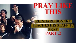 PRAYER PT 2 REINHARD BONNKE [upl. by Victorie299]