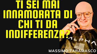 TI SEI MAI INNAMORATA DI CHI TI DA INDIFFERENZA [upl. by Alled]