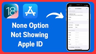 Select None as a Payment Method None Option Not Available Apple ID iOS 18 [upl. by Notserk150]