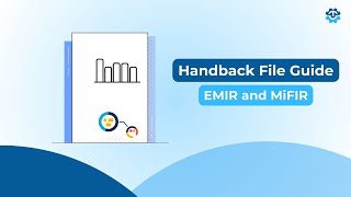 Handback File Guide EMIR amp MiFIR clients [upl. by Lleder]