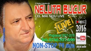 NELUTA BUCUR  Non Stop Live 2016 oficial audio [upl. by Ahsi855]