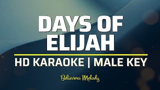 Days of Elijah  KARAOKE  Male Key [upl. by Htebyram183]