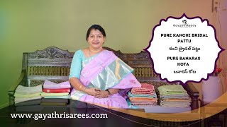 Pure Kanchi Bridal Pattu amp Pure Banaras Kota SAREES  GayathriReddy [upl. by Eustache]