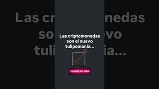 Las criptomonedas son el nuevo quotTulipomaniaquot [upl. by Erdda800]