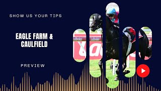 Eagle Farm amp Caulfield Preview  4 May 2024 [upl. by Alcus469]