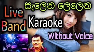 Salena Lelena Karaoke සැලෙන ලෙලෙන Without Voicesinhalakaraoke [upl. by Iorgo488]