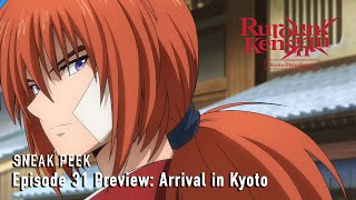 Rurouni Kenshin Kyoto Disturbance  Episode 31 Preview [upl. by Twyla]