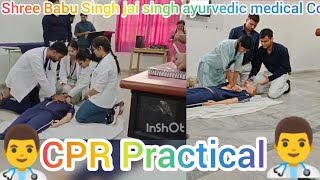 CPR Practical in my College Shree Babu Singh jai singh ayurvedic medical College farrukhabad [upl. by Mccutcheon]