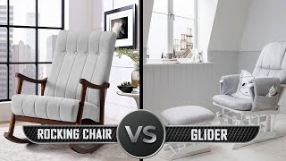 Rocking chair vs Glider [upl. by Yhtomiht]