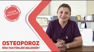 Osteoporoz Nedir Risk Faktörleri Nelerdir [upl. by Dragde]