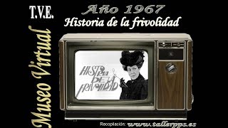 1967 Historia de la frivolidad [upl. by Olyhs688]