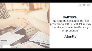 “Nulidad de avales por los préstamos ICO COVID 19 nueva batalla judicial entre Banca y empresarios” [upl. by Stallworth]